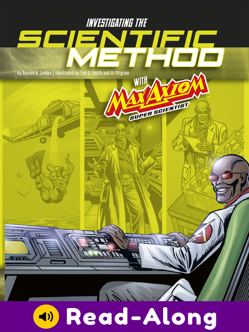 Title details for Investigating the Scientific Method with Max Axiom, Super Scientist by Tod Smith - Available